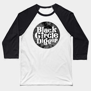 Black Circle Digger Baseball T-Shirt